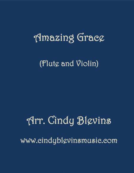 Amazing Grace Arranged For Flute And Violin Sheet Music