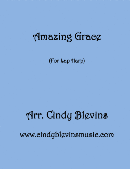 Free Sheet Music Amazing Grace Arranged For Lap Harp From My Book Feast Of Favorites Vol 1