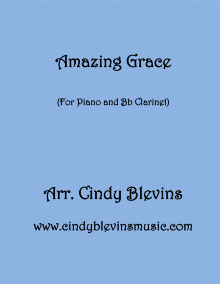 Amazing Grace Arranged For Piano And Bb Clarinet Sheet Music