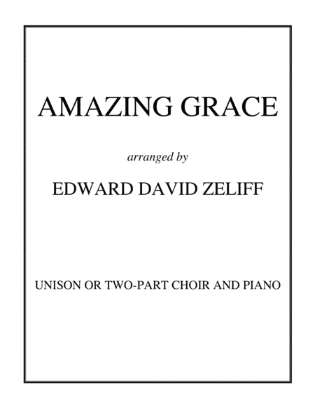 Free Sheet Music Amazing Grace For Unison Or 2 Part Choir