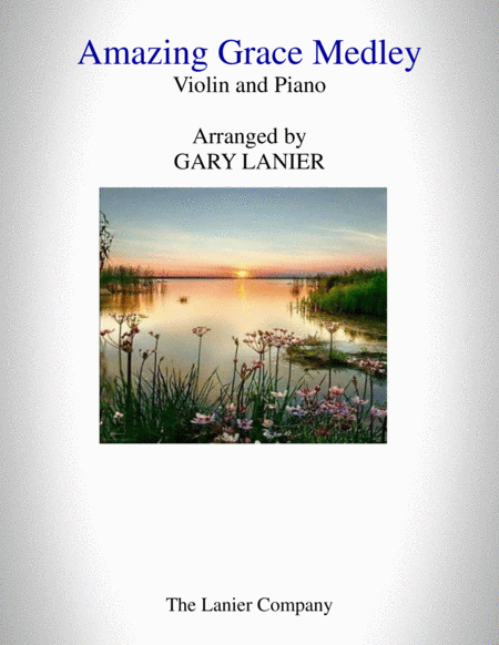 Amazing Grace Medley For Violin With Piano Instrument Part Included Sheet Music