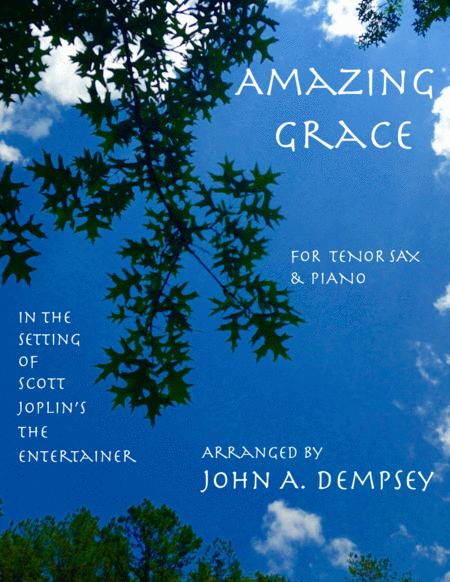 Amazing Grace The Entertainer Tenor Sax And Piano Sheet Music