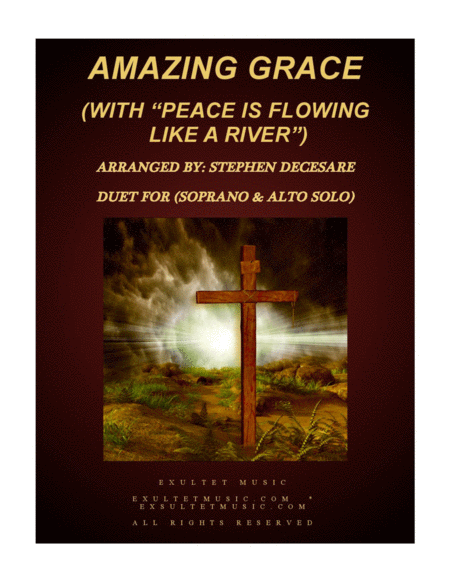 Amazing Grace With Peace Is Flowing Like A River Duet For Soprano Alto Solo Sheet Music