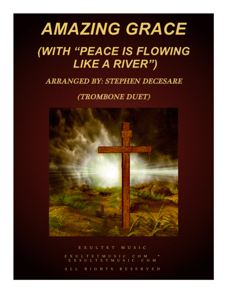 Amazing Grace With Peace Is Flowing Trombone Duet Sheet Music