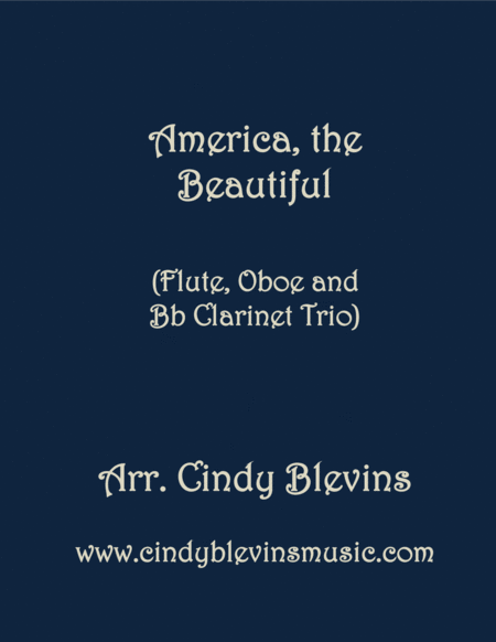 Free Sheet Music America The Beautiful Arranged For Flute Oboe And Bb Clarinet