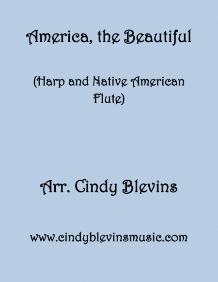 America The Beautiful Arranged For Harp And Native American Flute From My Book Harp And Native American Flute Hymns And Patriotic Songs Sheet Music
