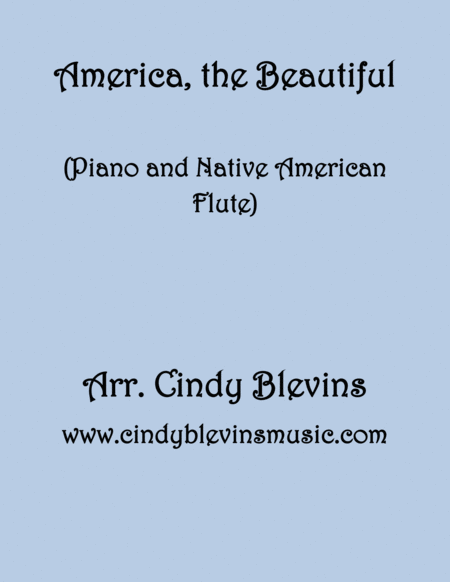 America The Beautiful Arranged For Piano And Native American Flute Sheet Music