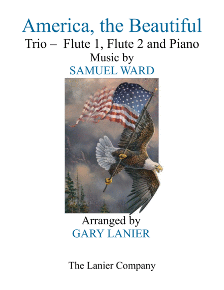 Free Sheet Music America The Beautiful Trio Flute 1 Flute 2 And Piano Score And Parts
