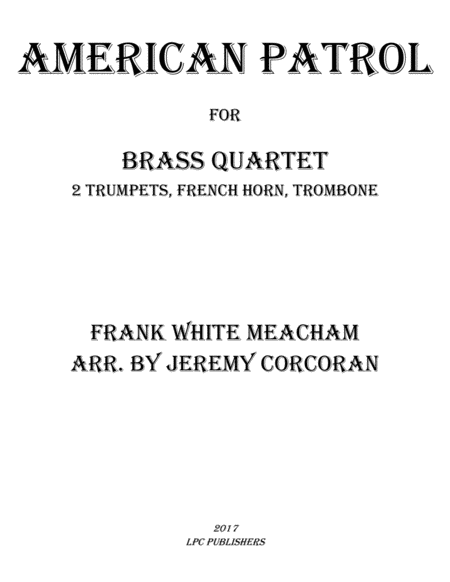 Free Sheet Music American Patrol For Brass Quartet