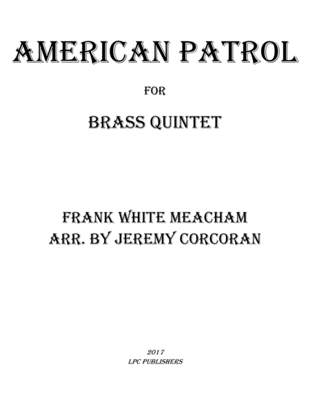 American Patrol For Brass Quintet Sheet Music