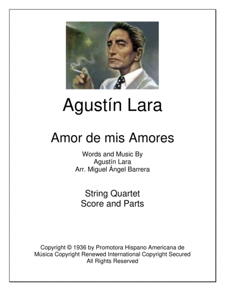 Amor De Mis Amores String Quartet Plcido Domingo Agustn Lara Sheet Music