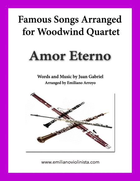 Amor Eterno El Mas Triste Recuerdo By Juan Gabriel For Woodwind Quartet Sheet Music