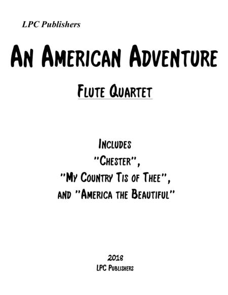 Free Sheet Music An American Adventure For Flute Quartet
