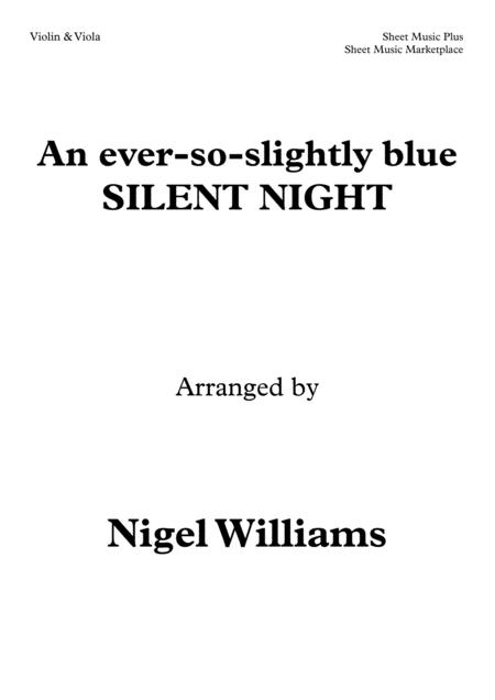 Free Sheet Music An Ever So Slightly Blue Silent Night Duet For Violin And Viola