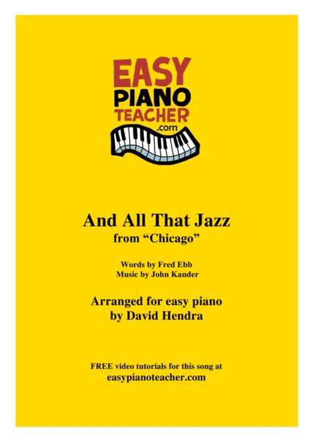 And All That Jazz From Chicago Very Easy Piano With Free Video Tutorials Sheet Music