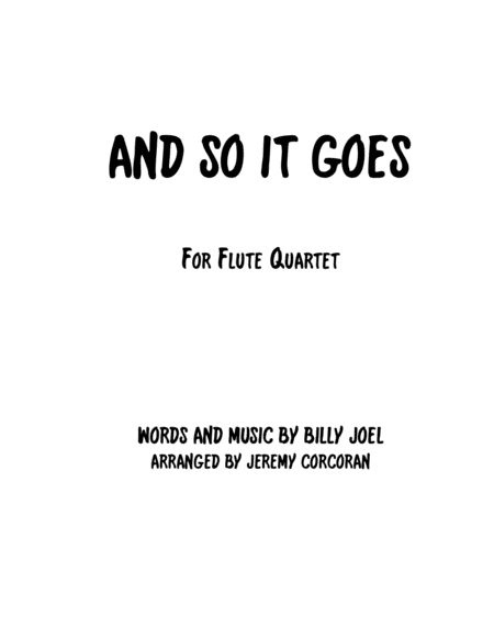 Free Sheet Music And So It Goes For Flute Quartet