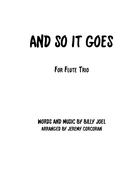 Free Sheet Music And So It Goes For Flute Trio