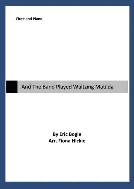 Free Sheet Music And The Band Played Waltzing Matilda
