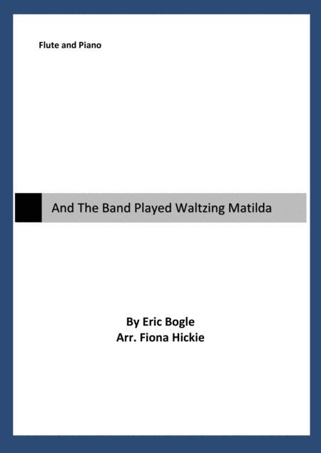 And The Band Played Waltzing Matilda Sheet Music