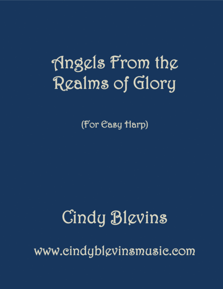 Angels From The Realms Of Glory Arranged For Easy Harp Lap Harp Friendly From My Book Easy Favorites Vol 3 Seasonal Sheet Music