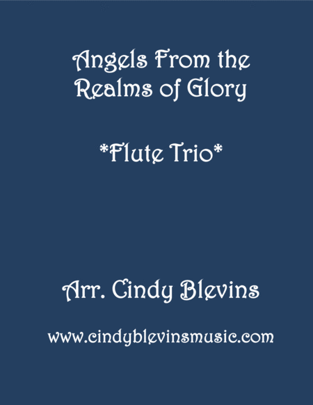 Free Sheet Music Angels From The Realms Of Glory For Flute Trio