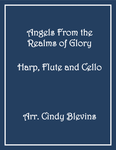 Angels From The Realms Of Glory For Harp Flute And Cello Sheet Music