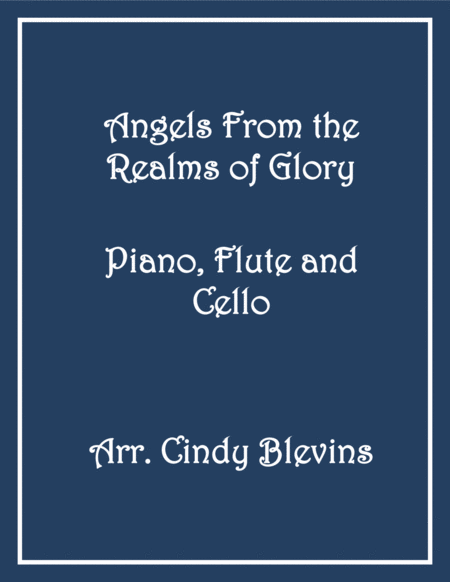 Angels From The Realms Of Glory For Piano Flute And Cello Sheet Music