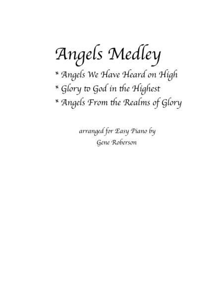 Angels Medley Easy Piano Entry Contest 2016 Angels We Have Heard Sheet Music