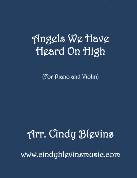 Free Sheet Music Angels We Have Heard On High Arranged For Piano And Violin