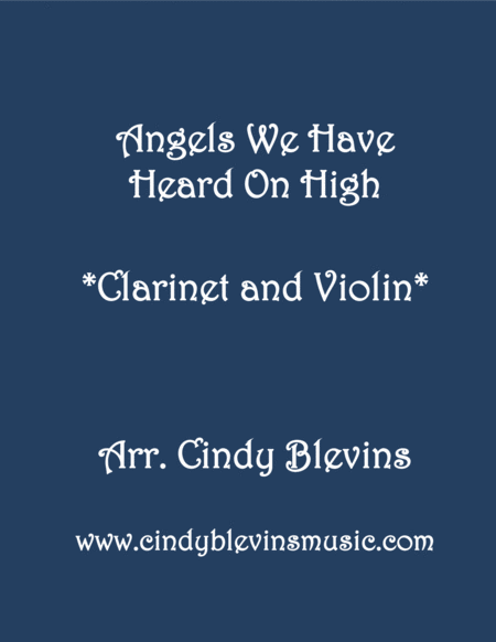 Free Sheet Music Angels We Have Heard On High For Clarinet And Violin