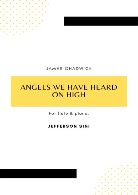 Free Sheet Music Angels We Have Heard On High For Flute Piano