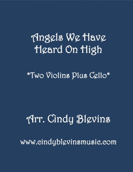 Angels We Have Heard On High For Two Violins And Cello Sheet Music