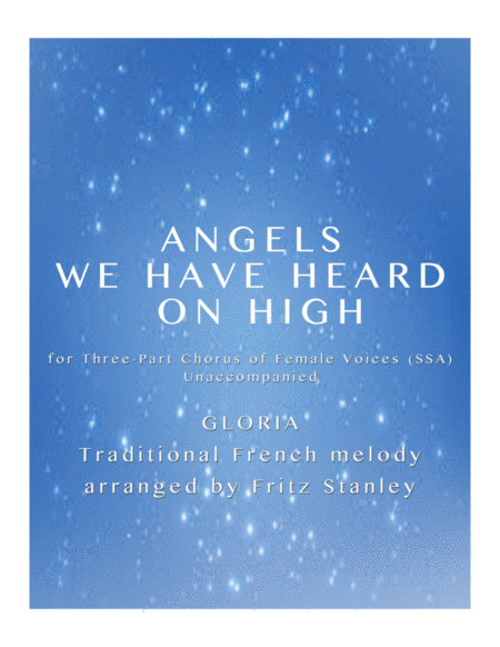 Free Sheet Music Angels We Have Heard On High Ssa A Cappella