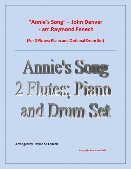 Annies Song John Denver 2 Flutes Piano And Optional Drum Set Sheet Music