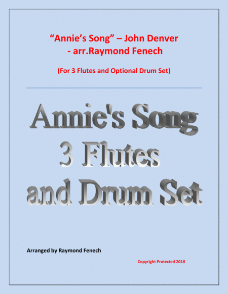 Annies Song John Denver 3 Flutes And Optional Drum Set Sheet Music