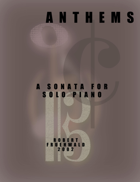 Free Sheet Music Anthems A Sonata For Solo Piano