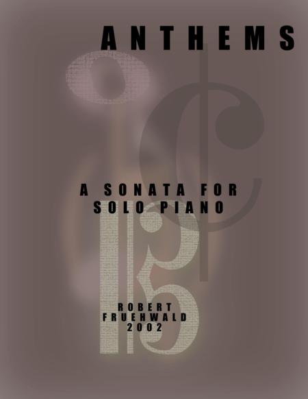 Anthems A Sonata For Solo Piano Sheet Music