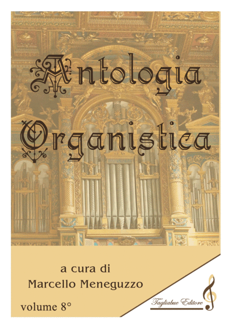 Anthology Of Organ Masterpieces 8th Volume Of 10 Look At The List Of Songs Inside Sheet Music