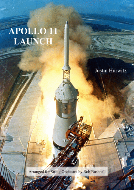 Apollo 11 Launch From The Film First Man Justin Hurwitz String Orchestra Sheet Music