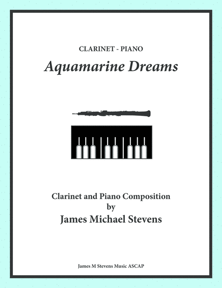 Free Sheet Music Aquamarine Dreams Clarinet Piano