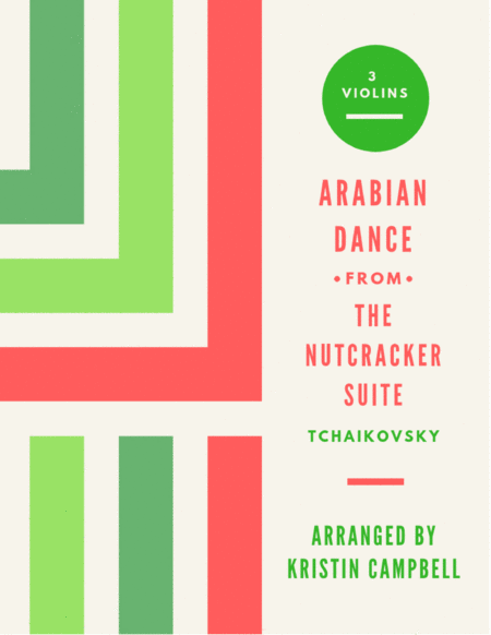 Arabian Dance From The Nutcracker Suite For 3 Violins Sheet Music