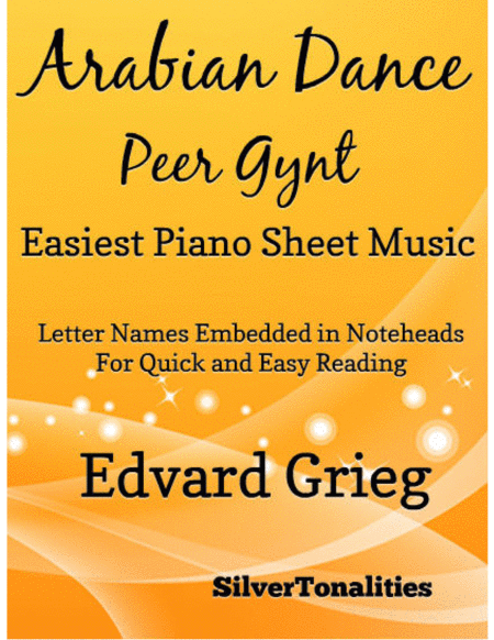 Arabian Dance The Peer Gynt Suite Easiest Piano Sheet Music Sheet Music