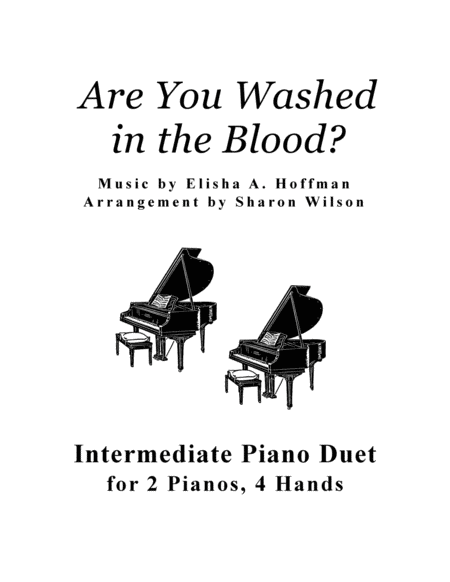 Are You Washed In The Blood 2 Pianos 4 Hands Duet Sheet Music