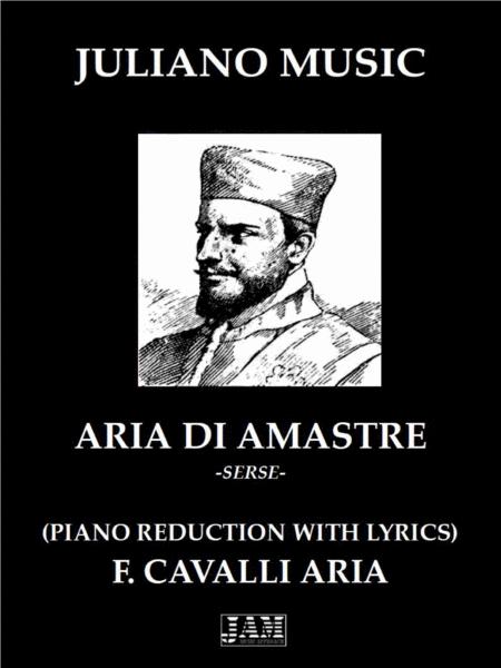 Aria Di Amastre Piano Reduction With Lyrics F Cavalli Sheet Music