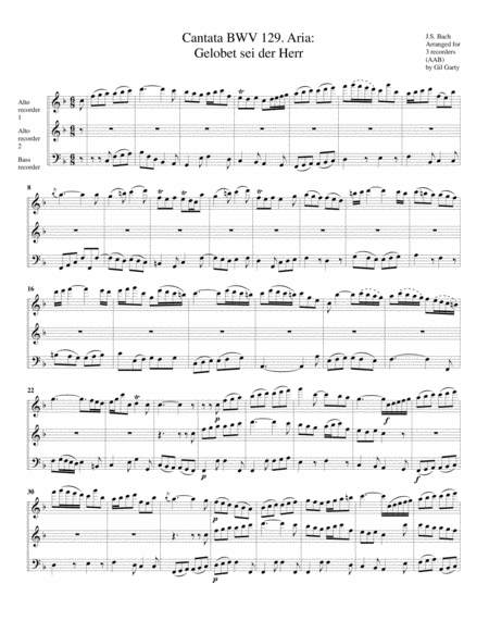 Aria Gelobet Sei Der Herr From Cantata Bwv 129 Arrangement For 3 Recorders Sheet Music