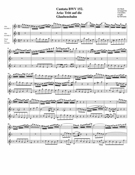 Aria Tritt Auf Die Glaubensbahn From Cantata Bwv 152 Arrangement For 3 Recorders Sheet Music