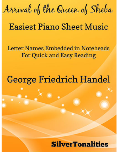 Free Sheet Music Arrival Of The Queen Of Sheba Easiest Piano Sheet Music