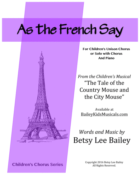 As The French Say Duet Or Solo With Unison Chorus For Children Sheet Music