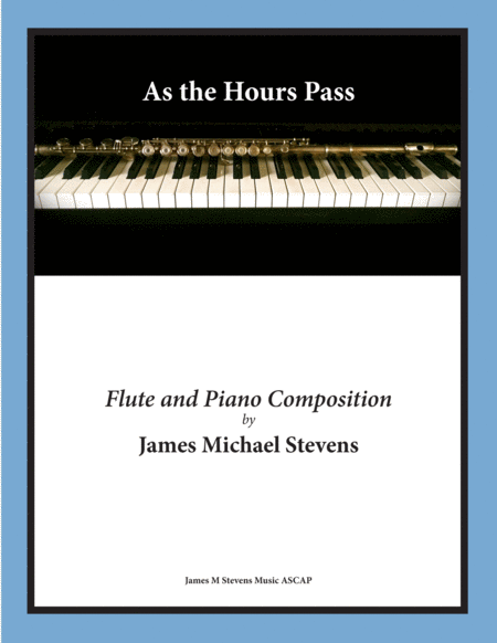 Free Sheet Music As The Hours Pass Flute Piano