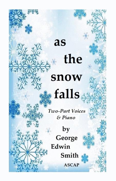 Free Sheet Music As The Snow Falls Two Part Voice Piano